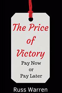 The Price of Victory