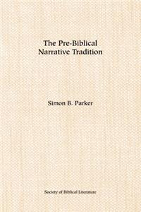 The Pre-biblical Narrative Tradition