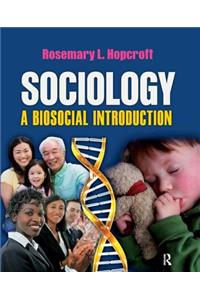 Sociology: A Biosocial Introduction