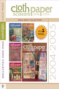 Cloth Paper Scissors 2004-2005 Collection