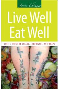 Live Well, Eat Well