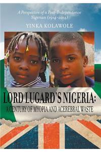 Lord Lugard's Nigeria