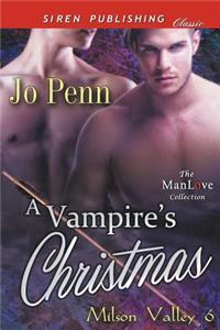 A Vampire's Christmas [Milson Valley 6] (Siren Publishing Classic Manlove)