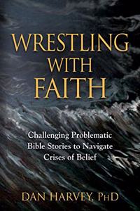 Wrestling with Faith
