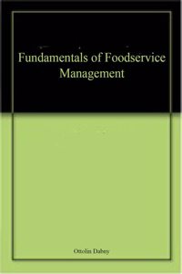 Fundamentals of Foodservice Management