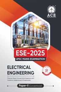 ESE 2025 UPSC Mains Electrical Engineering Previous Years Conventional Questions with Solutions, Subjectwise & Chapterwise (1987 - 2024) Paper II (Conventional)