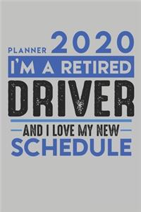 Weekly Planner 2020 - 2021 for retired DRIVER