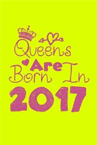 Queens Are Born In 2017 Notebook