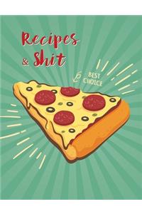 Recipes and Shit