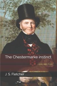 The Chestermarke instinct