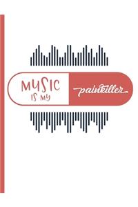 Music is My Painkiller
