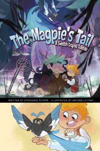 Magpie's Tail: A Swedish Graphic Folktale