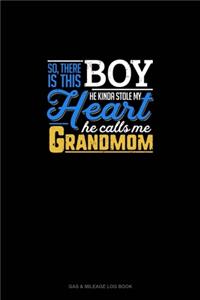So, There Is This Boy He Kinda Stole My Heart He Calls Me Grandmom