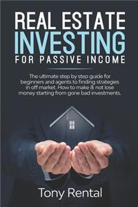 Real Estate Investing For Passive Income