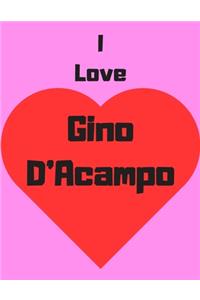 I love Gino D'Acampo