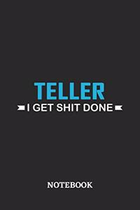 Teller I Get Shit Done Notebook