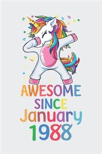 Awesome Since January 1988 Notebook Unicorn Dabbing, Birthday Unicorn, Cute Happy Birthday Dabbing Unicorn Birthday Gift