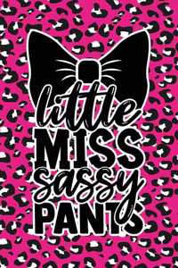 Little Miss Sassy Pants