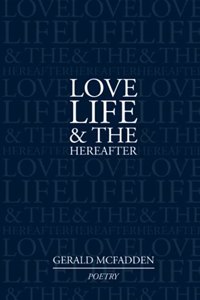 Love, Life & the Hereafter