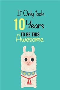 It Only Took 10 Years to be this Awesome
