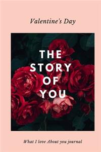 The story of you [about you Journal] funny your love Romance