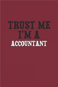 Trust Me I'm A Accountant Notebook