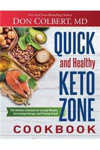 Quick and Healthy Keto Zone Cookbook