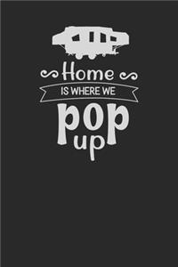 Home Is Where We Pop Up