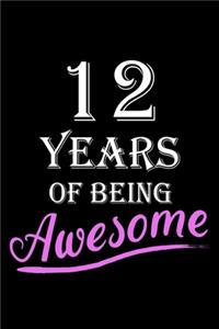 12 Years Of Being Awesome