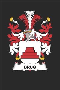 Brug: Brug Coat of Arms and Family Crest Notebook Journal (6 x 9 - 100 pages)