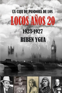 La Caja de Pandora de Los Locos Años 20