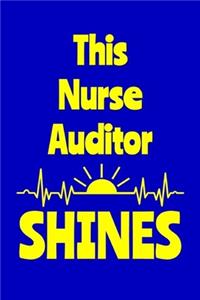 This Nurse Auditor Shines