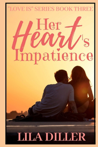 Her Heart's Impatience