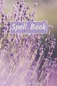 Spell Book To Create and Record Your Own Spells (BLANK)