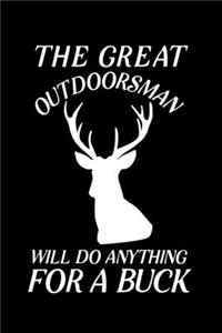 The great outdoorsman will do anything for a buck