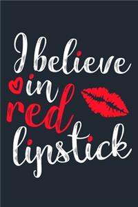 I Believe In Red Lipstick