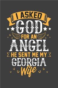 I Asked God for Angel He sent Me My Georgia Wife