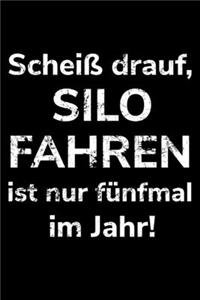 Scheiß drauf, Silo fahren ist nur fünfmal im Jahr!: A5 blanko Notizbuch zum Häckseln für einen Landwirt oder Lohner in der Landwirtschaft als Geschenk