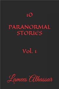 10 PARANORMAL STORIES Vol. 1