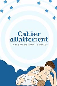 Cahier allaitement tableau de suivi & notes