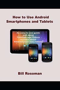 How to Use Android Smartphones and Tablets