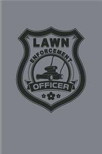 Lawn Enforcement Officer