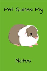 Pet Guinea Pig Notes