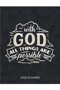 With God All Things Are Possible 2020 Planner