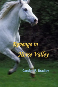 Revenge in Horse Valley