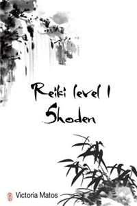 Reiki Shoden Level 1