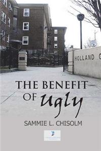 The Benefit of Ugly