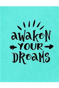 Awaken Your Dreams