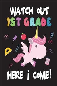 Watch Out 1st Grade Here I Come!