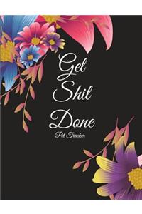 Get Shit Done